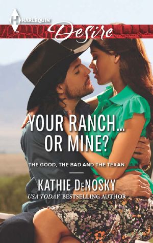 [The Good, The Bad, and The Texan 03] • Your Ranch...or Mine?